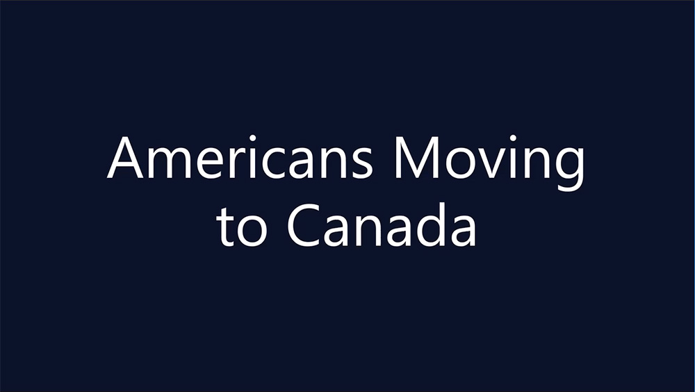 Americans Moving to Canada